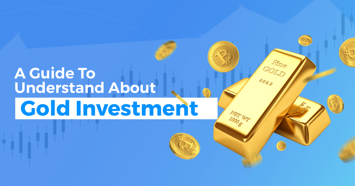 a-guide-to-understand-about-gold-investment-new-min.png